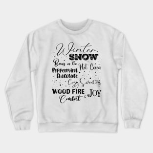 Winter Snow Crewneck Sweatshirt